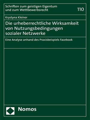 cover image of Die urheberrechtliche Wirksamkeit von Nutzungsbedingungen sozialer Netzwerke